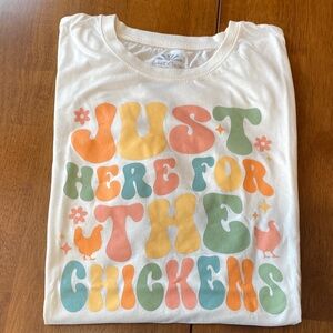 Colorful Graphic Tee - Just Here for the Chickens XL